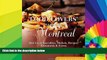 Ebook Best Deals  Food Lovers  Guide toÂ® Montreal: Best Local Specialties, Markets, Recipes,
