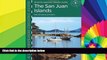 Must Have  Dreamspeaker Cruising Guide Series: The San Juan Islands, 2nd Edition (Dreamspeaker