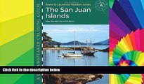 Must Have  Dreamspeaker Cruising Guide Series: The San Juan Islands, 2nd Edition (Dreamspeaker