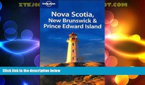 Deals in Books  Lonely Planet Nova Scotia, New Brunswick   Prince Edward Island (Regional Travel
