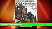 Big Sales  Exploring Old Quebec: Walking Tours of the Historic City  Premium Ebooks Best Seller in