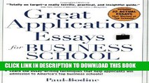Read Now Great Application Essays for Business School (Great Application for Business School)