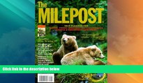 Buy NOW  The Milepost : Trip Planner for Alaska, Yukon Territory, British Columbia, Alberta