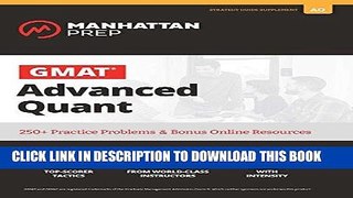 Read Now GMAT Advanced Quant: 250+ Practice Problems   Bonus Online Resources (Manhattan Prep GMAT