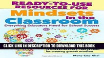 Read Now Ready-to-Use Resources for Mindsets in the Classroom: Everything Educators Need for