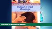 FAVORITE BOOK  A Gaia Busy Person s Guide to Indian Head Massage: Simple Routines for Home,