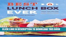 Ebook Best Lunch Box Ever: Ideas and Recipes for School Lunches Kids Will Love Free Read