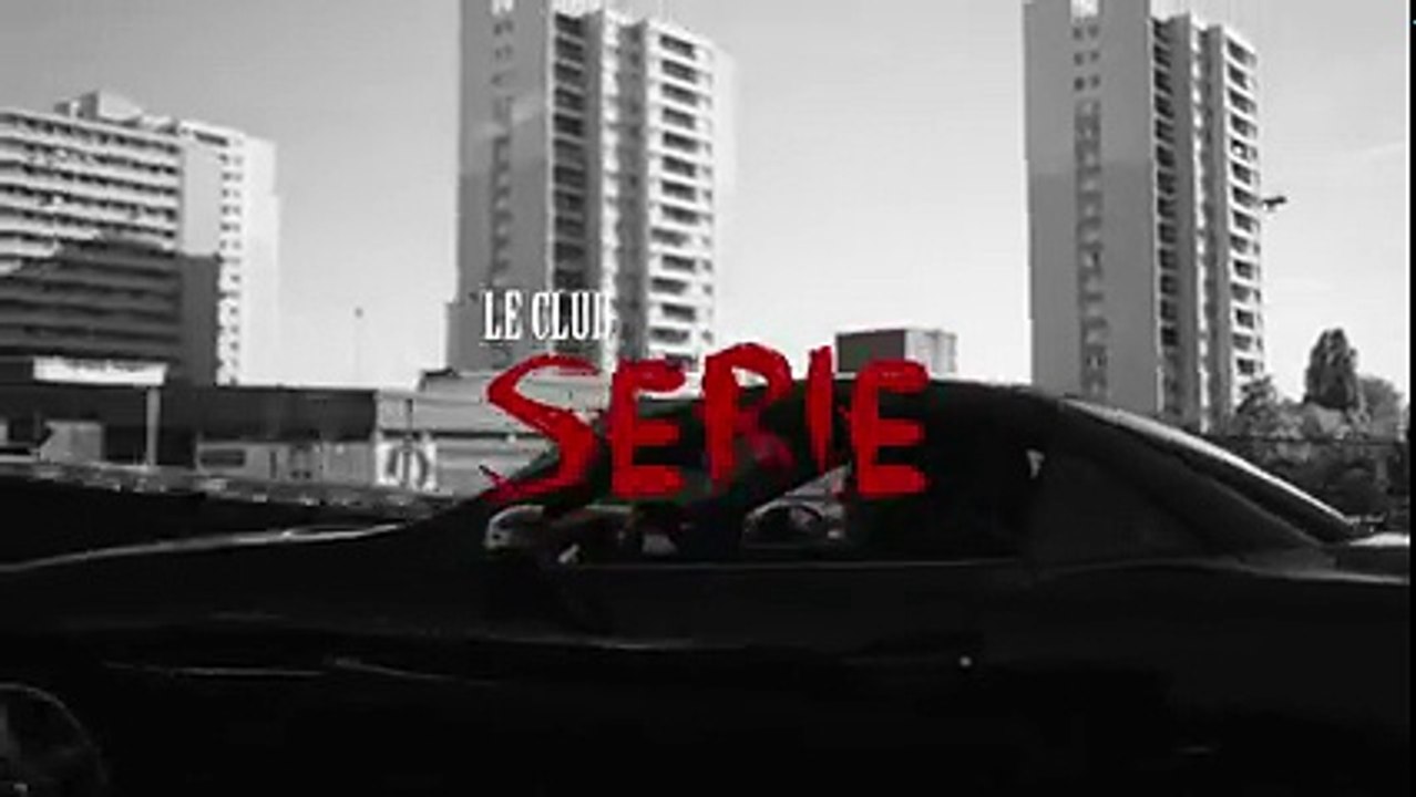 LE CLUB - SERIE