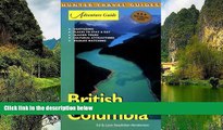 Big Deals  British Columbia Adventure Guide (Adventure Guides Series) (Adventure Guide to British