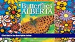Must Have  Butterflies of Alberta (Lone Pine Field Guide)  Most Wanted