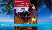 Best Buy Deals  Frommer s Montreal   Quebec City 2007 (Frommer s Complete Guides)  Best Seller