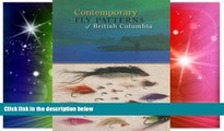 Ebook deals  Contemporary Fly Patterns of British Columbia  Full Ebook