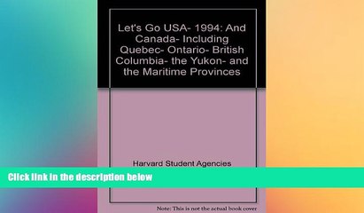 Download Video: Ebook deals  Let s Go USA, 1994: And Canada, Including Quebec, Ontario, British Columbia, the