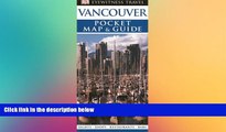 Must Have  Pocket Map and Guide Vancouver (Eyewitness Pocket Map   Guide)  Buy Now