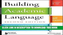 Read Now Building Academic Language: Meeting Common Core Standards Across Disciplines, Grades 5-12