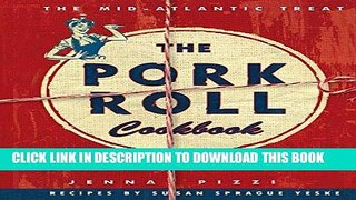 Ebook The Pork Roll Cookbook Free Read