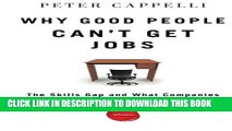 [PDF] Mobi Why Good People Can t Get Jobs: The Skills Gap and What Companies Can Do About It Full