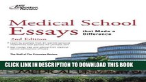 Read Now Medical School Essays that Made a Difference, 2nd Edition (Graduate School Admissions