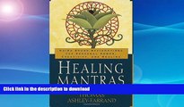 FAVORITE BOOK  Healing Mantras: Using Sound Affirmations for Personal Power, Creativity, and