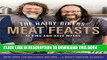 Ebook The Hairy Bikers  Meat Feasts: With Over 120 Delicious Recipes - A Meaty Modern Classic Free