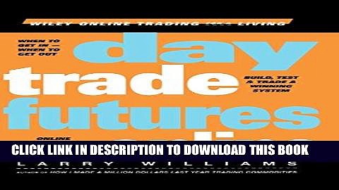 [PDF] FREE Day Trade Futures Online [Read] Online