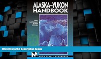 Big Sales  Moon Handbooks Alaska-Yukon (6th ed)  Premium Ebooks Online Ebooks