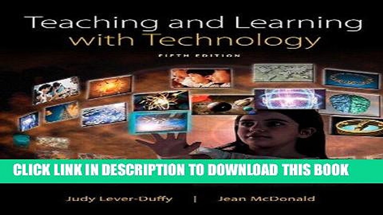 Read Now Teaching and Learning with Technology, Enhanced Pearson eText with Loose-Leaf Version --