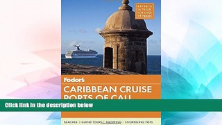 Ebook Best Deals  Fodor s Caribbean Cruise Ports of Call (Travel Guide)  Full Ebook