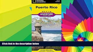 Ebook Best Deals  Puerto Rico (Adventure Travel Map) (National Geographic Adventure Map)  Most