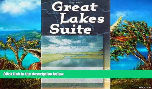 Best Deals Ebook Great Lakes Suite: A Trip Around Lake Erie / A Trip Around Lake Huron / A Trip