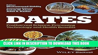 Best Seller Dates: Postharvest Science, Processing Technology and Health Benefits Free Read