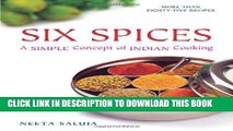 Best Seller Six Spices: A Simple Concept of Indian Cooking Free Read