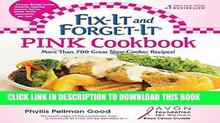 Ebook Fix-It and Forget-It Pink Cookbook: More Than 700 Great Slow-Cooker Recipes! (Fix-It and