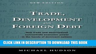 [PDF] FREE Trade, Development and Foreign Debt [Download] Full Ebook