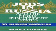 [PDF] Mobi Jobs in Russia and the Newly Independent States Full Online