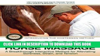 [PDF] Epub Beyond Horse Massage: A Breakthrough Interactive Method for Alleviating Soreness,