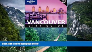 Best Deals Ebook  Lonely Planet Vancouver (City Travel Guide)  Best Buy Ever