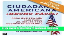 Read Now Ciudadania Americana Â¡Hecho fÃ¡cil! (Enhanced Edition) (Hecho facil) (Spanish Edition)