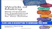 Read Now Worlds of Making: Best Practices for Establishing a Makerspace for Your School (Corwin