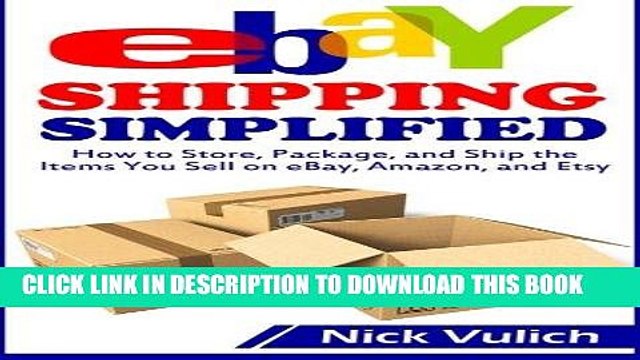 [PDF] eBay Shipping Simplified: How to Store, Package, and Ship the Items You Sell on eBay,
