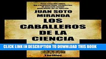 Read Now Los Caballeros de la Ciencia: El secreto mejor guardado de la Iglesia. (Spanish Edition)