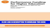Read Now Performance Funding for Higher Education: What Are the Mechanisms? What Are the Impacts?: