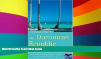 Must Have  The Rough Guide to the Dominican Republic 3 (Rough Guide Travel Guides)  Buy Now