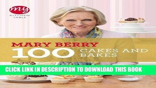 Best Seller 100 Cakes and Bakes (My Kitchen Table) Free Read