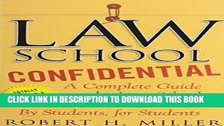 Read Now Law School Confidential: A Complete Guide to the Law School Experience: By Students, for