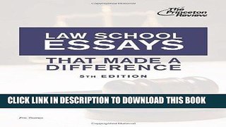 Read Now Law School Essays That Made a Difference, 5th Edition (Graduate School Admissions Guides)