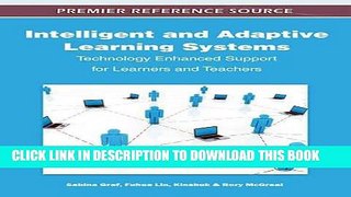 Read Now Intelligent and Adaptive Learning Systems: Technology Enhanced Support for Learners and