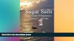 Ebook deals  Sugar Sails: Last Island of Happiness, Castro s Cuba  Most Wanted