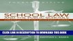 Read Now School Law and the Public Schools: A Practical Guide for Educational Leaders (4th