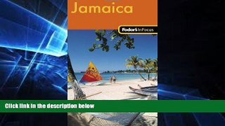 Ebook deals  Fodor s In Focus Jamaica, 1st Edition (Travel Guide)  Full Ebook